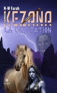 Kezana - Tome 2 - Farah N-M - ebook