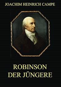 Robinson der Jüngere - Joachim Heinrich Campe - ebook