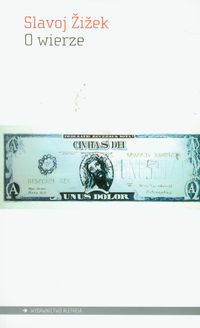 O wierze - Slavoj Zizek - książka