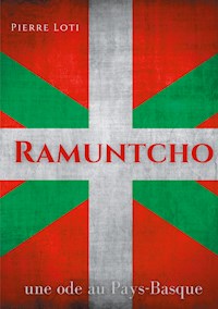 Ramuntcho - Pierre Loti - ebook
