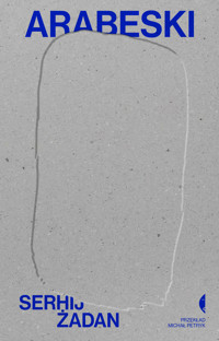 Arabeski - Żadan Serhij - ebook + książka
