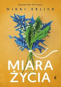 Miara życia - Erlick Nikki - ebook + książka