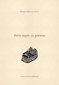 Perro negro, 31 poemas - Mario Montalbetti - ebook