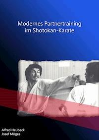 Modernes Partnertraining im Shotokan-Karate - Alfred Heubeck - ebook