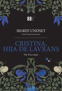 Cristina, hija de Lavrans Vol. II - Sigrid Undset - ebook