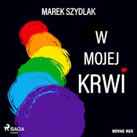 W mojej krwi - Szydlak Marek - ebook + audiobook