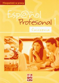 Espanol Profesional 1 ćwiczenia -  - książka