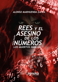 Rees y el asesino de los números - Alonso Marhuenda Zafra - ebook