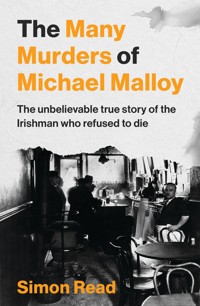 The Many Murders of Michael Malloy - Simon Read - ebook