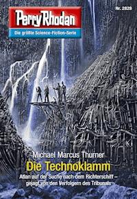 Perry Rhodan 2828: Die Technoklamm - Michael Marcus Thurner - ebook
