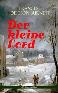 Der kleine Lord (Weihnachtsedition) - Frances Hodgson Burnett - ebook