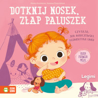Dotknij nosek, złap paluszek - Maria Kasprzak, Joanna Podgórska - audiobook
