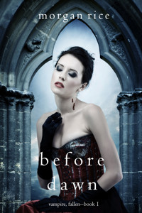Before Dawn (Vampire, Fallen—Book 1) - Rice Morgan - ebook