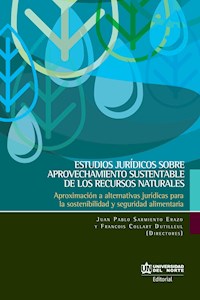 Estudios jurídicos sobre aprovechamiento sustentable de los recursos naturales -  - ebook