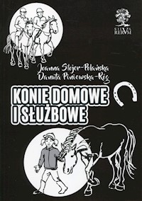 Konie domowe i służbowe - Stojer-Polańska Joanna, Piniewska-Róg Danuta - książka