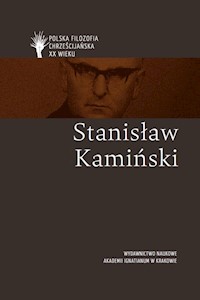 Stanisław Kamiński pl - red. naukowa: Kazimierz M. Wolsza - książka