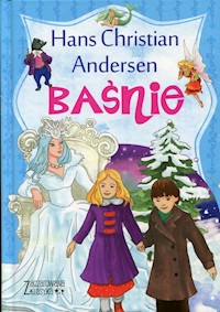 Zaczarowana klasyka Baśnie - Andersen Hans Christian - książka