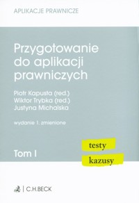 Przygotowanie do aplikacji prawniczych Tom 1 - Michalska Justyna - książka