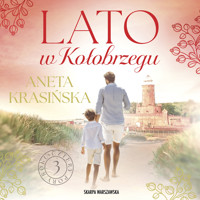 Lato w Kołobrzegu - Aneta Krasińska - ebook + audiobook