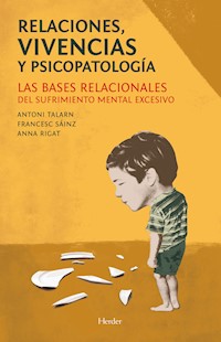 Relaciones, vivencias y psicopatología - Antoni Talarn - ebook