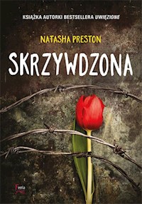 Skrzywdzona - Natasha Preston - ebook + książka