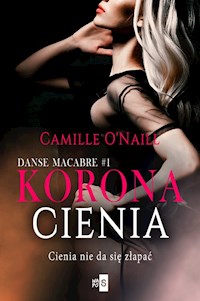 Korona cienia - O'Naill Camille - książka