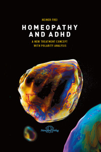 Homeopathy and ADHD - Heiner Frei - ebook