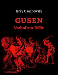 GUSEN - Vorhof zur Hölle - Osuchowski Jerzy - ebook