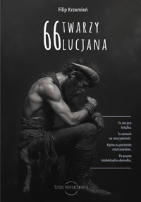 66 twarzy Lucjana  - Filip Krzemień - ebook + audiobook