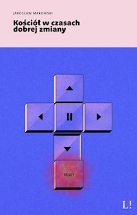 Kościół w czasach dobrej zmiany - Jarosław Makowski - książka