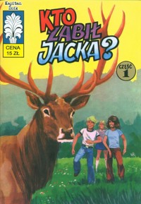 Kapitan Żbik Kto zabił Jacka? Część 1 - Krupka Władysław - książka