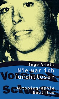 Nie war ich furchtloser - Inge Viett - ebook