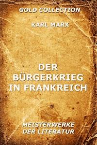 Der Bürgerkrieg in Frankreich - Karl Marx - ebook