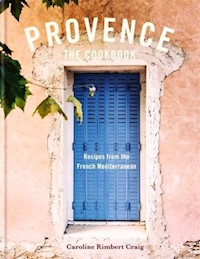 Provence The Cookbook - Craig Caroline Rimbert - książka