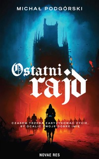 Ostatni rajd - Podgórski Michał - ebook + audiobook