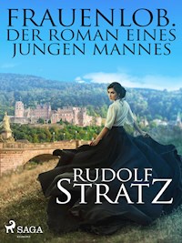 Frauenlob. Der Roman eines jungen Mannes - Rudolf Stratz - ebook