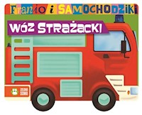 Franio i samochodziki Wóz strażacki - Pitura Urszula - książka