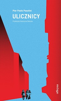 Ulicznicy - Pier Paolo Pasolini - ebook
