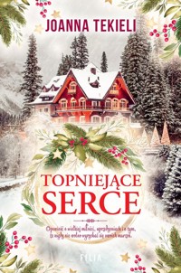 Topniejące serce - Joanna Tekieli - ebook + audiobook + książka