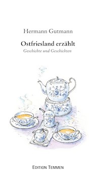 Ostfriesland erzählt - Hermann Gutmann - ebook