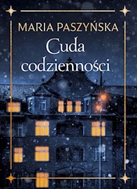 Cuda codzienności - Paszyńska Maria - książka