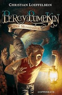 Percy Pumpkin - Band 2 - Christian Loeffelbein - ebook