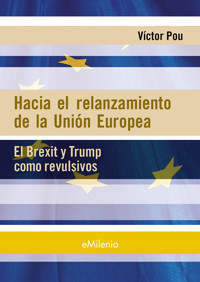 Hacia el relanzamiento de la Unión Europea (epub) - Víctor Pou Serradell - ebook