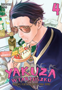 Yakuza w fartuszku. Kodeks perfekcyjnego pana domu #4 - Kosuke Ono - książka
