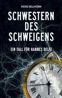 Schwestern des Schweigens - Heike Sellhorn - ebook