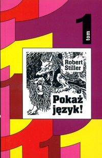 Pokaż język! - Stiller Robert - książka