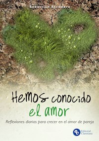 Hemos conocido el amor - Sebastián Escudero - ebook