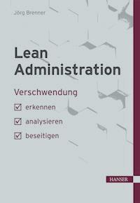 Lean Administration - Jörg Brenner - ebook