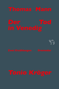 Der Tod in Venedig, Tonio Kröger - Thomas Mann - ebook