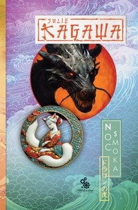Noc smoka. Trylogia Cień Kitsune. Tom 3 - Julie Kagawa - ebook + książka